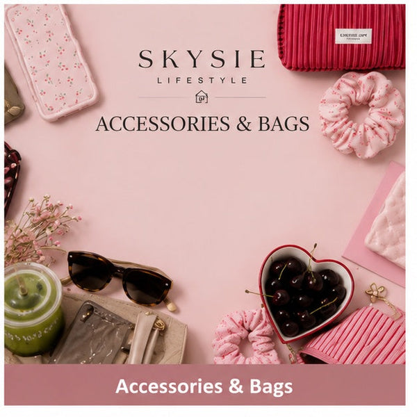 Accessories & Bags