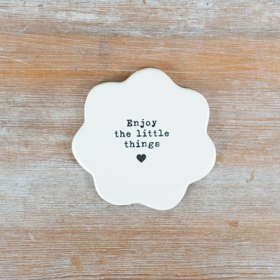 "Enjoy the little things" Flower Coaster,10cm
